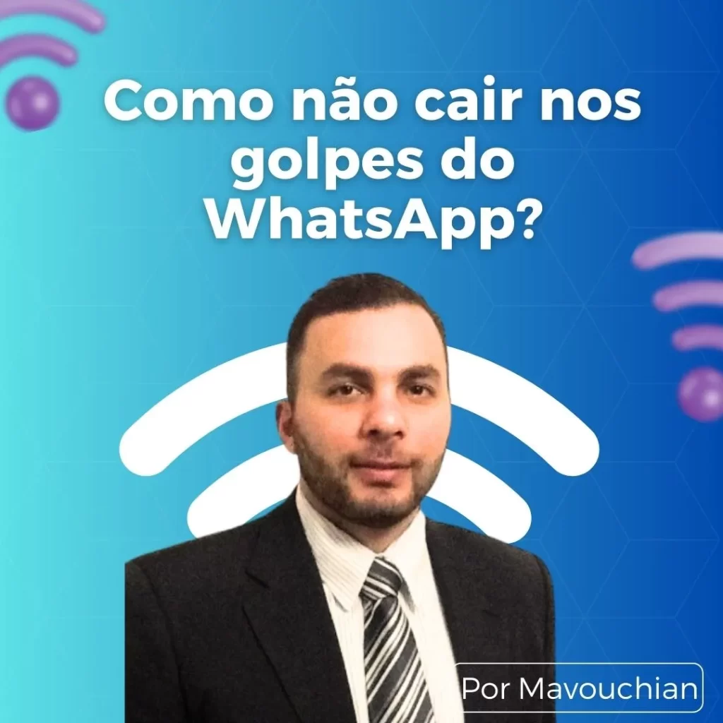 Como não cair nos golpes do Whatsapp