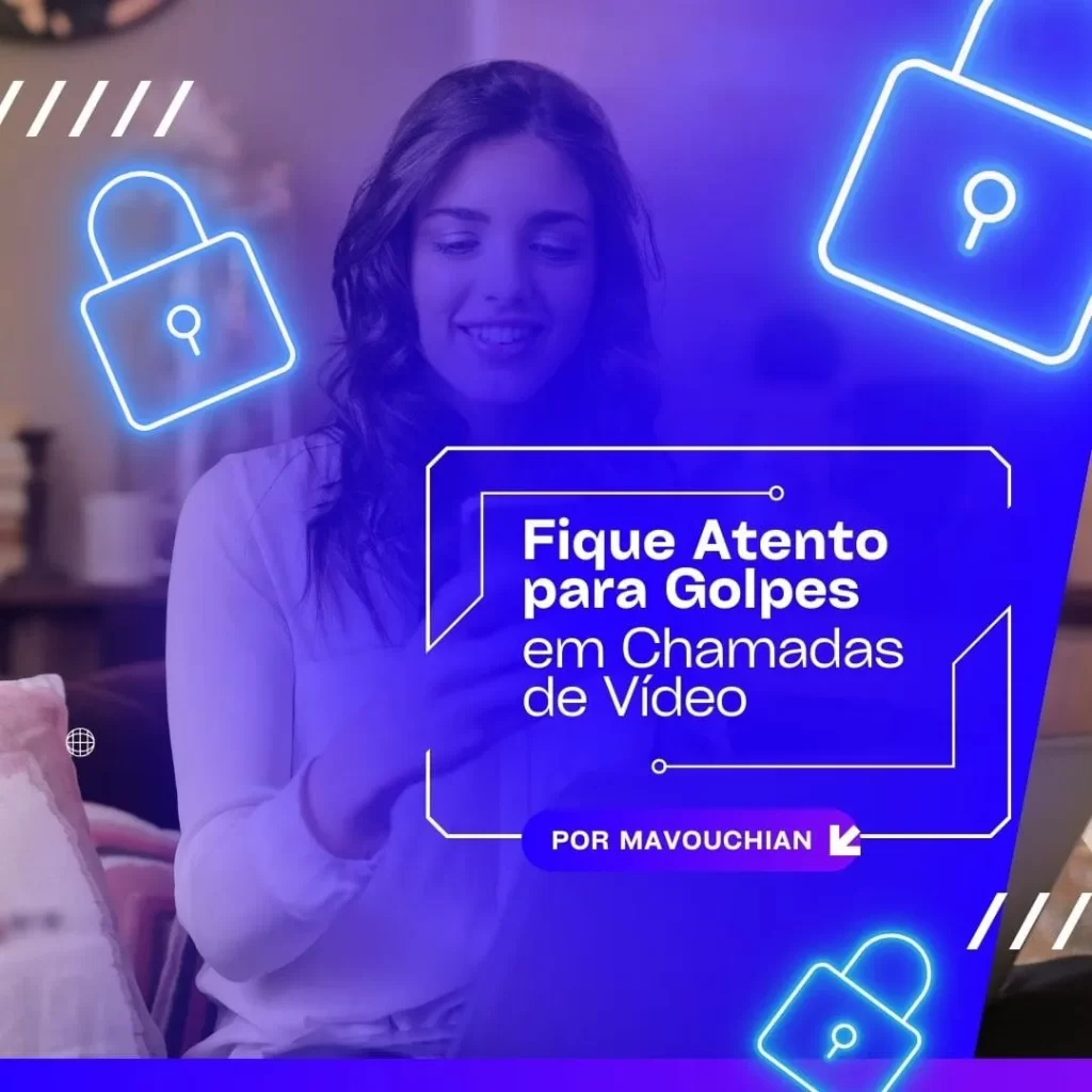 Fique-Atento-para-Golpes-em-Chamadas-de-Video-min